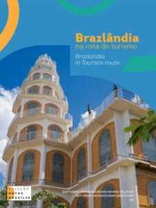 BRAZLÂNDIA NA ROTA DO TURISMO – Administração Regional de Brazlândia